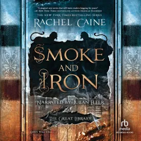 Smoke and Iron (The Great Library Series) Audio CD  August 15, 2018