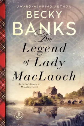 The Legend of Lady MacLaoch (The Clan MacLaoch Curse Series) Paperback  May 22, 2011